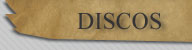 Discos